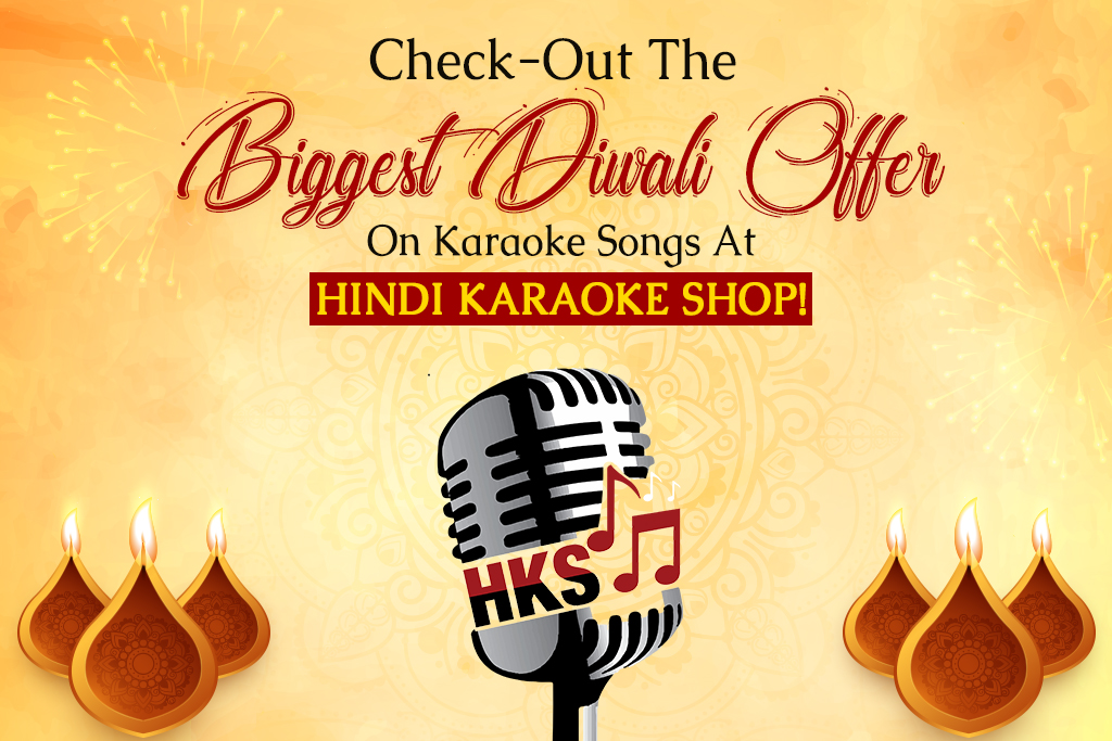 Check-Out The Biggest Diwali Offer On Karaoke Songs  At Hindi Karaoke Shop!